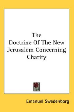 portada the doctrine of the new jerusalem concerning charity (en Inglés)