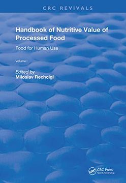 portada Handbook of Nutritive Value of Processed Food: Volume 1: Food for Human use (Routledge Revivals) (en Inglés)