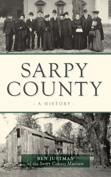portada Sarpy County: A History (en Inglés)