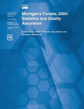portada Michigan's Forests, 2004: Statistics and Quality Assurance (en Inglés)