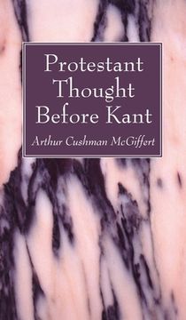 portada Protestant Thought Before Kant (en Inglés)