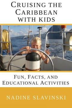 portada Cruising the Caribbean with Kids: Fun, Facts, and Educational Activities (en Inglés)