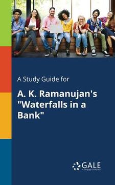 portada A Study Guide for A. K. Ramanujan's "Waterfalls in a Bank" (in English)