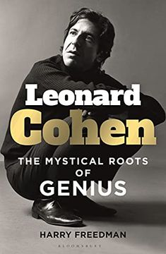 portada Leonard Cohen: The Mystical Roots of Genius (in English)