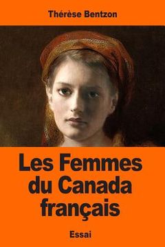 portada Les Femmes du Canada français (en Francés)
