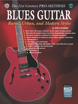 portada the 21st century pro method: blues guitar -- rural, urban, and modern styles, spiral-bound book & cd [with cd] (en Inglés)