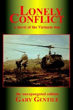portada lonely conflict: a novel of the vietnam war (en Inglés)