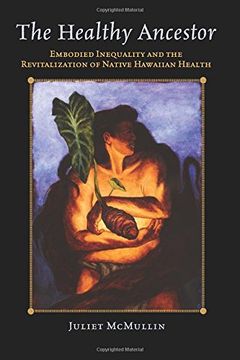 portada The Healthy Ancestor (Advances in Critical Medical Anthropology) (en Inglés)