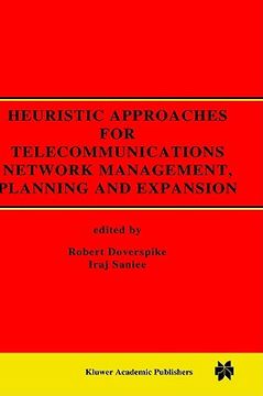 portada heuristic approaches for telecommunications network management, planning and expansion (en Inglés)