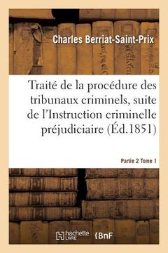 portada Traité de la Procédure Des Tribunaux Criminels Partie 2 Tome 1 (en Francés)