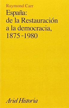 portada Espana: De LA Restauracion a LA Democracia (in Spanish)