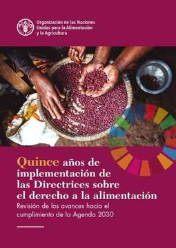 portada Fifteen Years Implementing the Right to Food Guidelines: Reviewing Progress to Achieve the 2030 Agenda