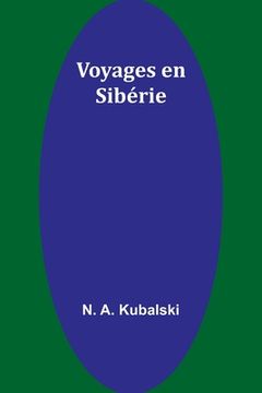 portada Voyages en Sibérie (en Francés)