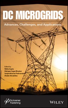 portada DC Microgrids: Advances, Challenges, and Applications (en Inglés)