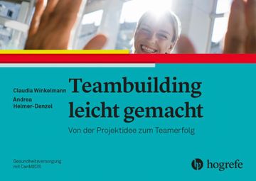 portada Teambuilding Leicht Gemacht: Von der Projektidee zum Teamerfolg (in German)