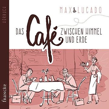portada Das Café Zwischen Himmel und Erde (in German)