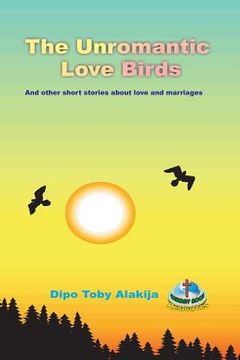 portada the unromantic love birds (en Inglés)