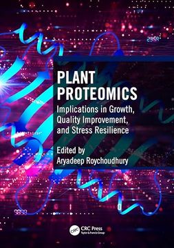 portada Plant Proteomics: Implications in Growth, Quality Improvement, and Stress Resilience (en Inglés)