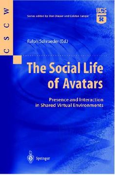 portada the social life of avatars: presence and interaction in shared virtual environments (en Inglés)