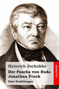 portada Der Pascha von Buda / Jonathan Frock: Zwei Erzählungen (en Alemán)