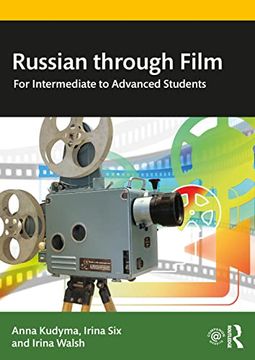 portada Russian Through Film: For Intermediate to Advanced Students (in Russian)