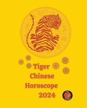 portada Tiger Chinese Horoscope 2024 (in English)