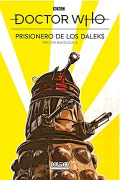 portada Doctor Who: Prisionero de los Daleks (in Spanish)