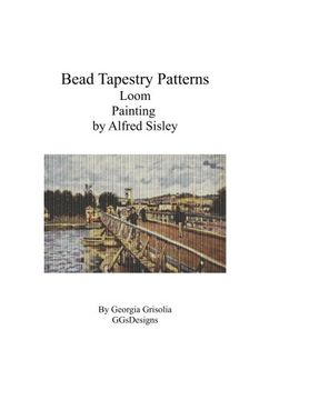 portada Bead Tapestry Patterns Loom Painting by Alfred Sisley (en Inglés)
