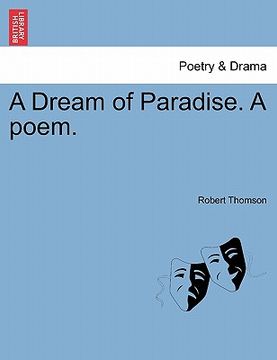 portada a dream of paradise. a poem. (en Inglés)