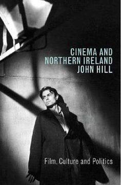 portada cinema and northern ireland: film, culture and politics (en Inglés)
