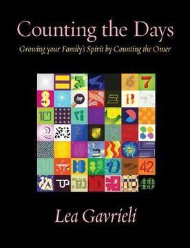 portada Counting the Days: Growing your Family's Spirit by Counting the Omer 