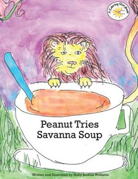 portada Peanut Tries Savanna Soup (in English)