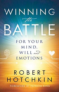 portada Winning the Battle for Your Mind, Will and Emotions (in English)