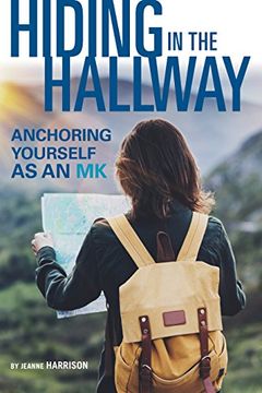 portada Hiding in the Hallway: Anchoring Yourself as an mk (en Inglés)
