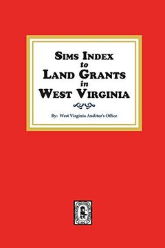 portada Sims Index to Land Grants in West Virginia (en Inglés)