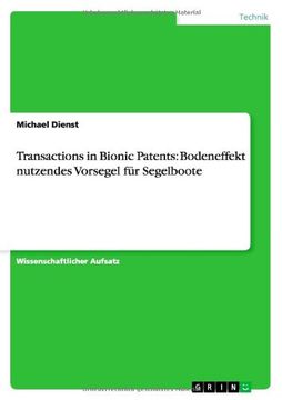 portada Transactions in Bionic Patents: Bodeneffekt nutzendes Vorsegel für Segelboote (German Edition)