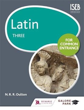 portada Latin for Common Entrance Three (Galore Park Common Entrance)