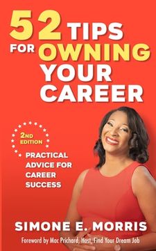 portada 52 Tips for Owning Your Career: Practical Advice for Career Success (2nd edition) (en Inglés)