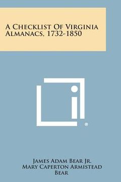 portada A Checklist of Virginia Almanacs, 1732-1850 (en Inglés)