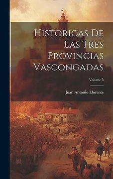 portada Historicas de las Tres Provincias Vascongadas; Volume 5