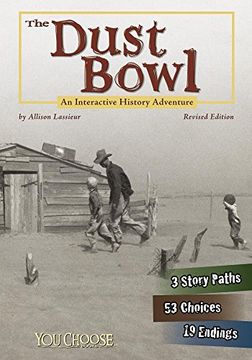 portada The Dust Bowl: An Interactive History Adventure (You Choose: History) (en Inglés)