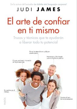 portada El Arte de Confiar en ti Mismo: Trucos y Técnicas que te Ayudarán a Liberar Todo tu Potencial (in Spanish)