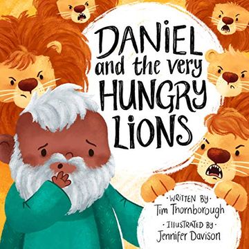 portada Daniel and the Very Hungry Lions (Very Best Bible Stories) (en Inglés)