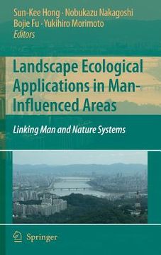 portada landscape ecological applications in man-influenced areas: linking man and nature systems (en Inglés)