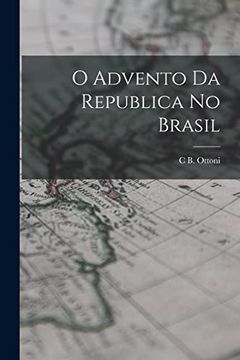 portada O Advento da Republica no Brasil (en Portugués)