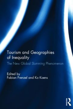 portada Tourism and Geographies of Inequality: The New Global Slumming Phenomenon