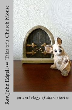 portada Tales of a Church Mouse: an anthology of short stories (en Inglés)