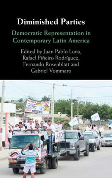 portada Diminished Parties: Democratic Representation in Contemporary Latin America (en Inglés)