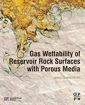 portada Gas Wettability of Reservoir Rock Surfaces With Porous Media (en Inglés)