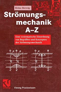portada Strömungsmechanik A-Z: Eine Systematische Einordnung Von Begriffen Und Konzepten Der Strömungsmechanik (in German)